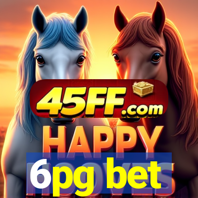 6pg bet